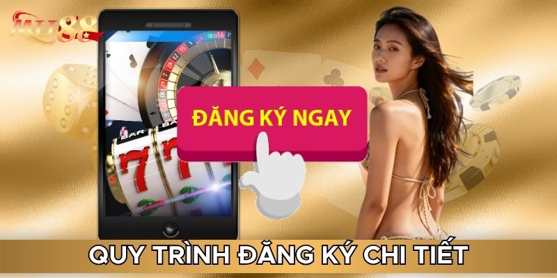 Quy trình đăng ký chi tiết